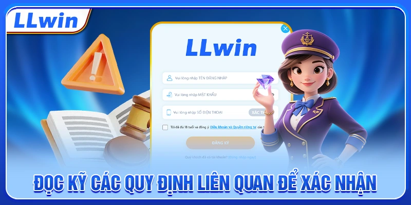 Đọc kỹ các quy định liên quan để xác nhận
